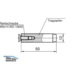 Tragzapfen 12 x 50 mm, m. Schraube M5 x 14 Stahl vernickelt