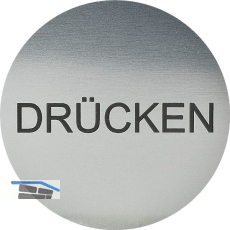 Hinweisschild DR�CKEN, Durchmesser 60 mm, Kunststoff Edelstahl-Effekt