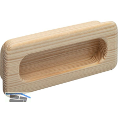 Muschelgriff Cidras Breite 110 mm, Einlassma� 102 x 42 mm, Fichte roh