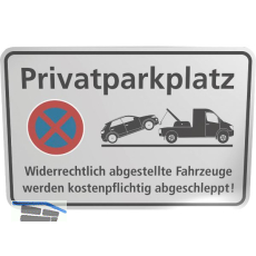 Parkplatzschild Privatparktplatz Widerrechtlich abgestellte 300 x 200 mm