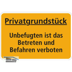 Hinweisschild Privatgrundst�ck Unbefugten ist das Betreten 300 x 200 mm