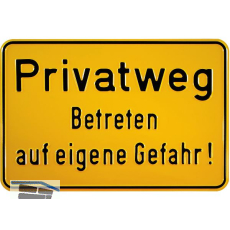 Hinweisschild Privatweg Betreten auf eigene Gefahr! 300 x 200 mm