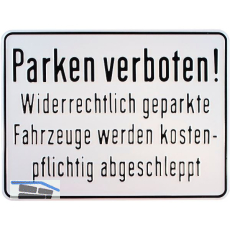 Parkplatzschild Parken verboten! Widerrechtlich geparkte Fahrzeuge 330 x 250 mm