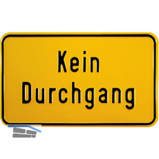 Hinweisschild Kein Durchgang 250 x 150 mm