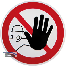 Verbotsschild Zutritt f�r Unbefugte verboten Symbol rund 200 mm