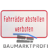 Parkplatzschild Fahrr�der abstellen verboten 250 x 150 mm