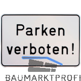 Parkplatzschild Parken verboten! 300 x 200 mm