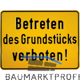 Hinweisschild Betreten des Grundst�cks verboten! 330 x 250 mm