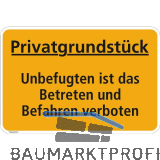 Hinweisschild Privatgrundst�ck Unbefugten ist das Betreten 300 x 200 mm