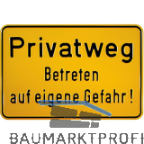 Hinweisschild Privatweg Betreten auf eigene Gefahr! 300 x 200 mm