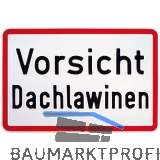 Hinweisschild Vorsicht Dachlawinen 300 x 200 mm