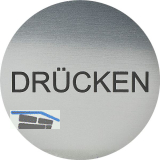 Hinweisschild DR�CKEN, Durchmesser 60 mm, Kunststoff Edelstahl-Effekt