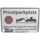 Parkplatzschild Privatparktplatz Widerrechtlich abgestellte 300 x 200 mm