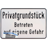 Hinweisschild Privatgrundst�ck Betreten auf eigene Gefahr 300 x 200 mm