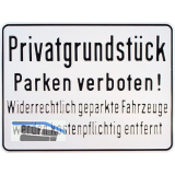 Hinweisschild Privatgrundst�ck Parken verboten! Widerrechtlich 330 x 250 mm